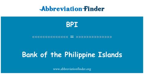 BPI Philippines Abbreviation Meaning .